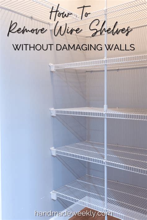 how to remove wire shelves